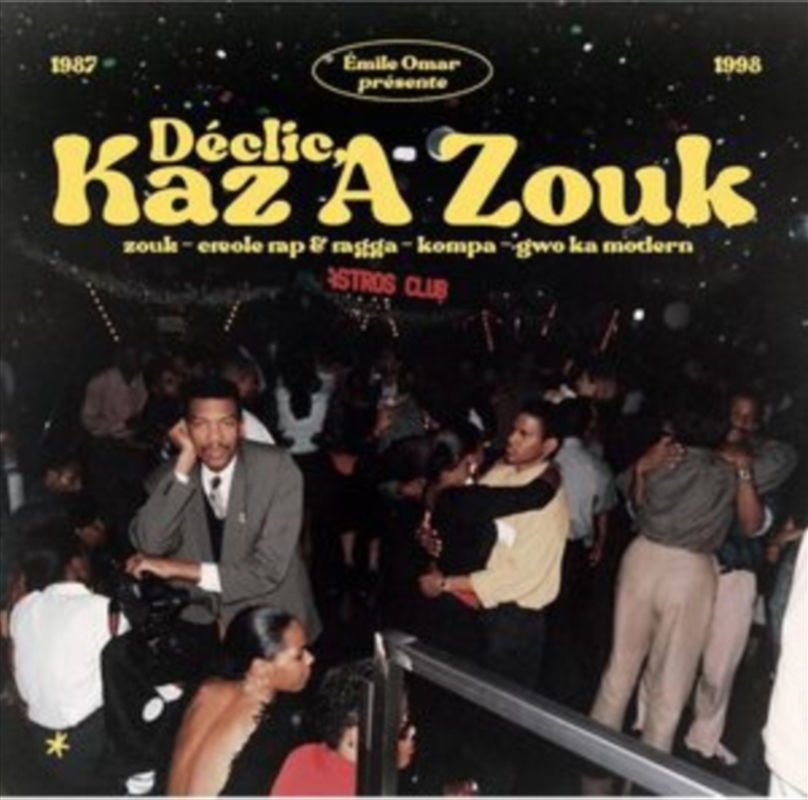 Emile Omar Presents Declic Kaz A Zouk: Zouk/Product Detail/World