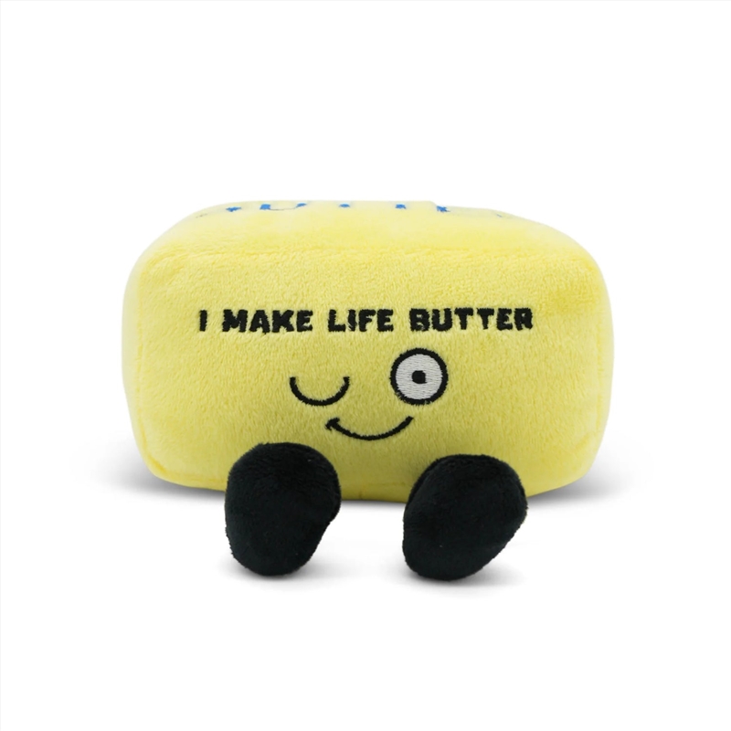 Punchkins Plush Butter - I Make Life Butter/Product Detail/Plush Toys