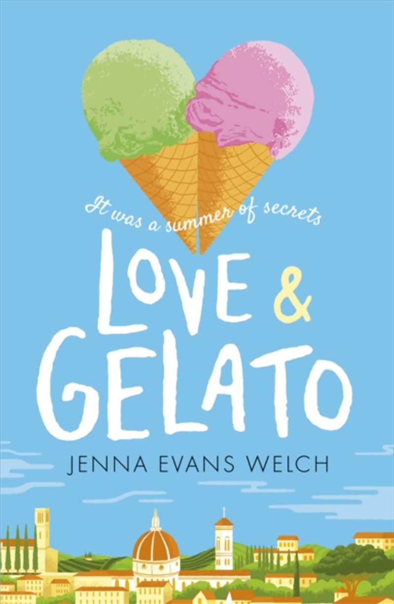 Love & Gelato : The bestselling YA summer romance – a perfect holiday read and a major Netflix film/Product Detail/Young Adult Fiction