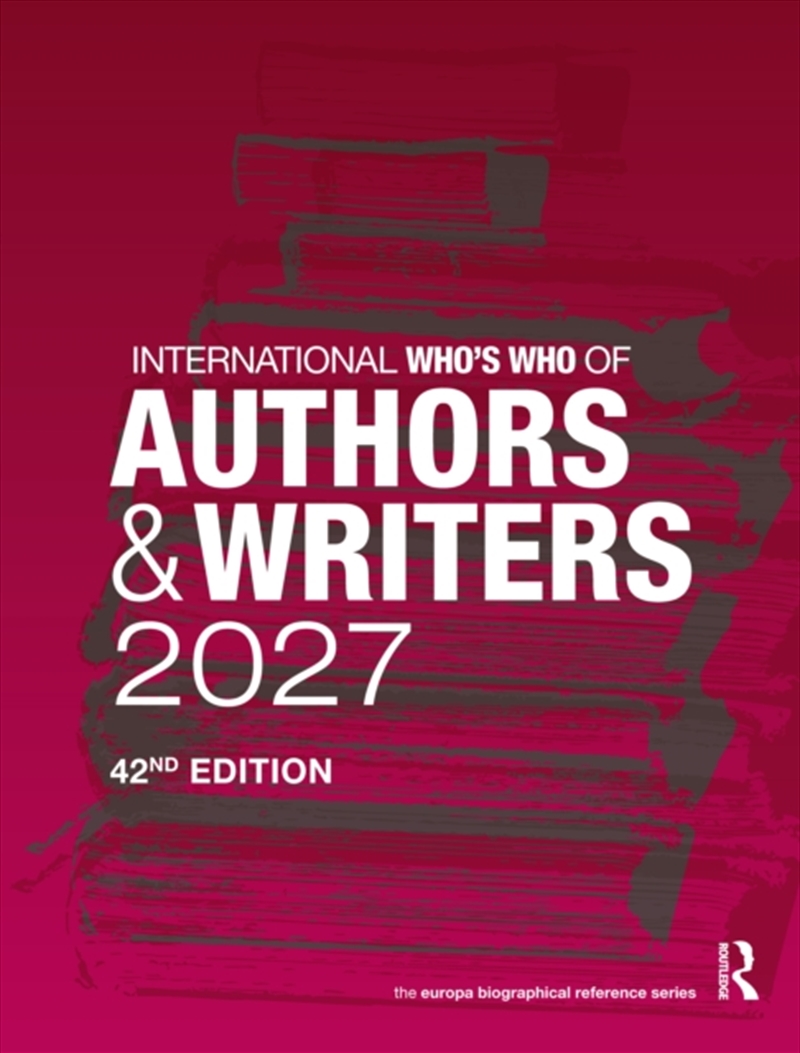 International Who's Who of Authors and Writers 2027/Product Detail/Reference & Encylopaedias