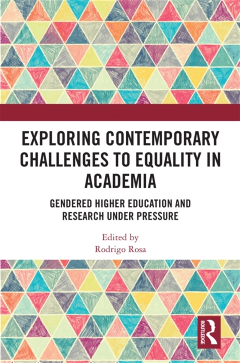 Exploring Contemporary Challenges to Equality in Academia/Product Detail/Society & Culture