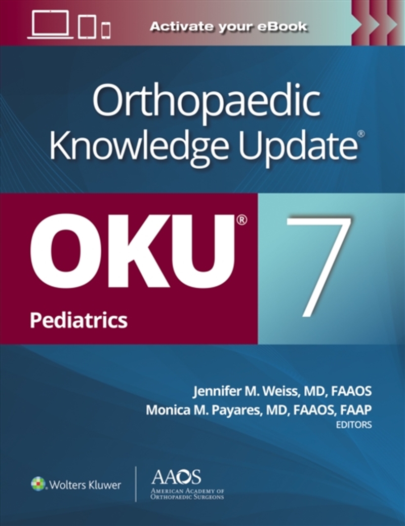 Orthopaedic Knowledge Update®: Pediatrics 7 Print + Ebook/Product Detail/Healthcare