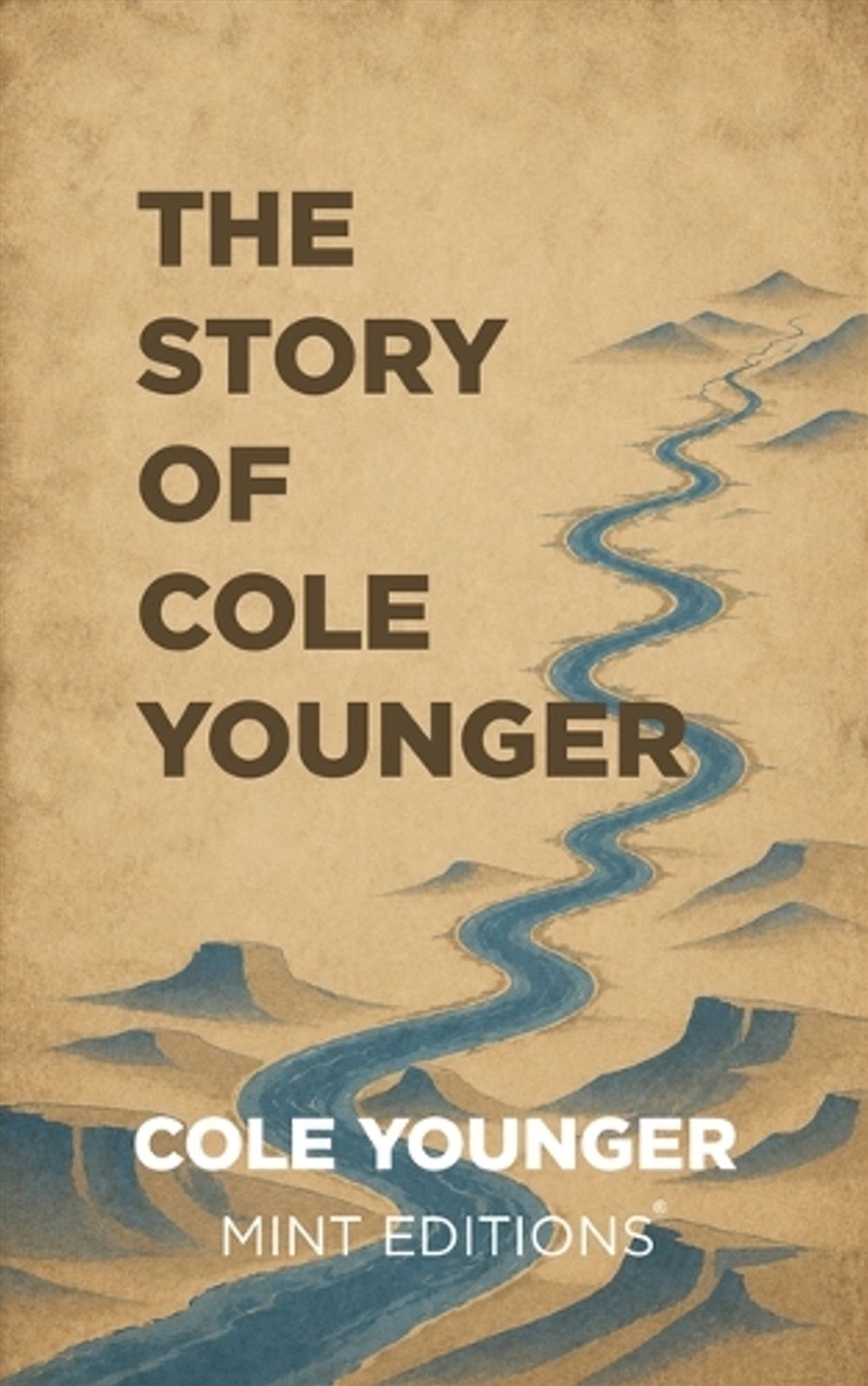 The Story of Cole Younger/Product Detail/True Stories and Heroism