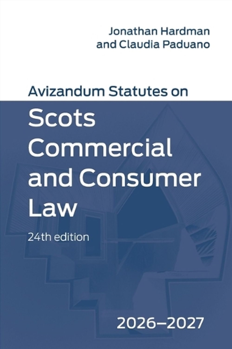 Avizandum Statutes on Scots Commercial and Consumer Law: 2026-2027, 24th edition/Product Detail/Law
