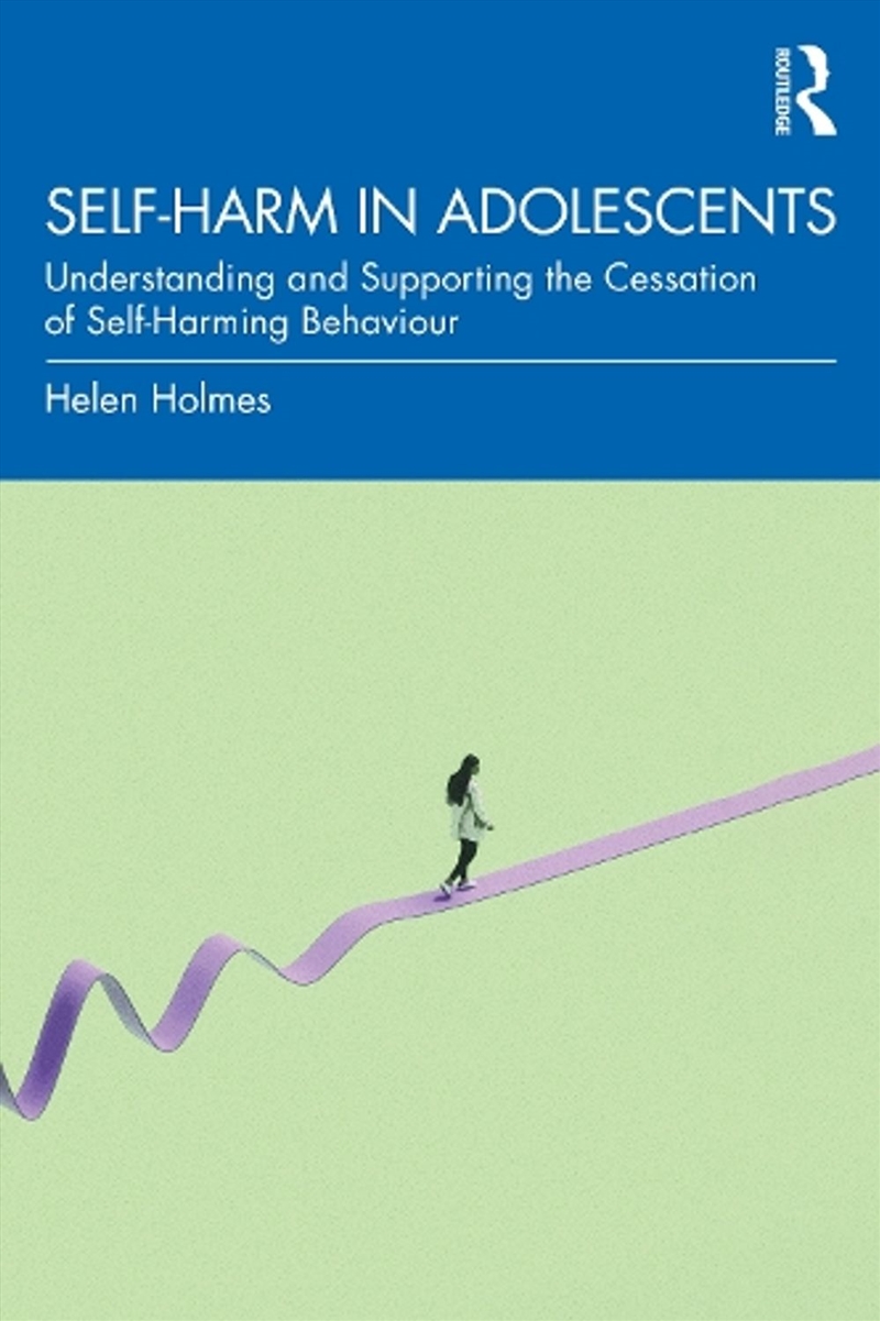 Self-Harm in Adolescents/Product Detail/Psychology