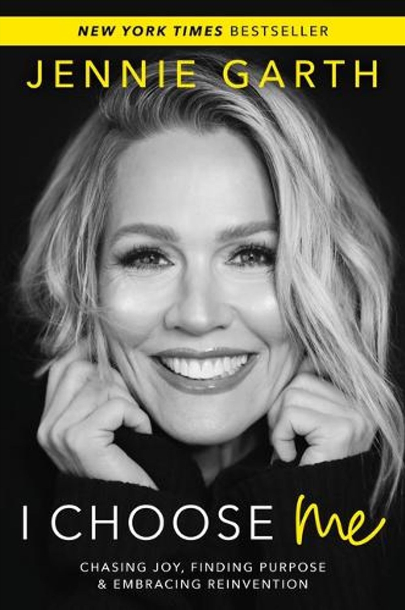 I Choose Me : Chasing Joy, Finding Purpose & Embracing Reinvention/Product Detail/Biographies & True Stories