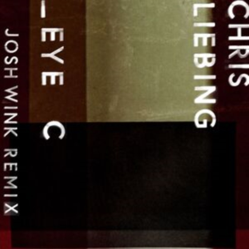 Eye C - Josh Wink Remix/Product Detail/Dance