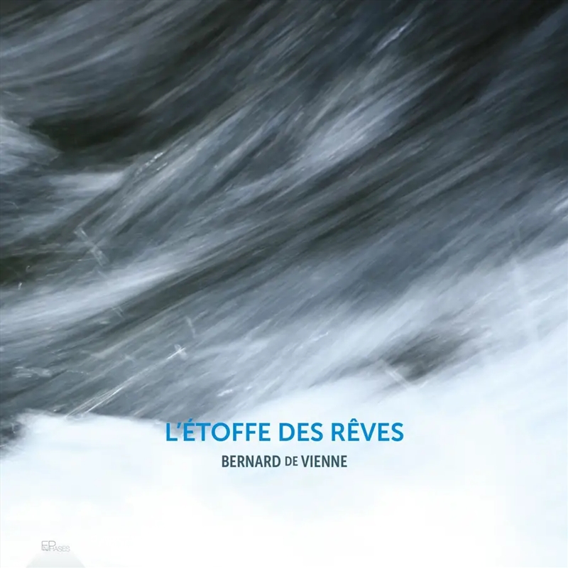 L'etoffe Des Reves: Bernard De Vienne/Product Detail/Classical