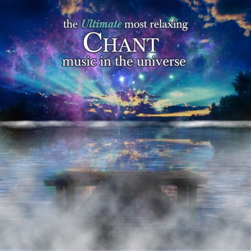 Ultimate Most Relaxing Chants In Universe/Product Detail/Classical