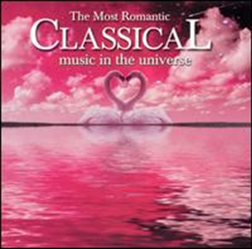 Most Romantic Classical Music In The Universe/Product Detail/Compilation