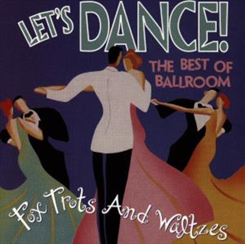 Let's Dance: Best Of Ballroom Foxtrots & Waltzes //Product Detail/Music CD Albums & Vinyl Records