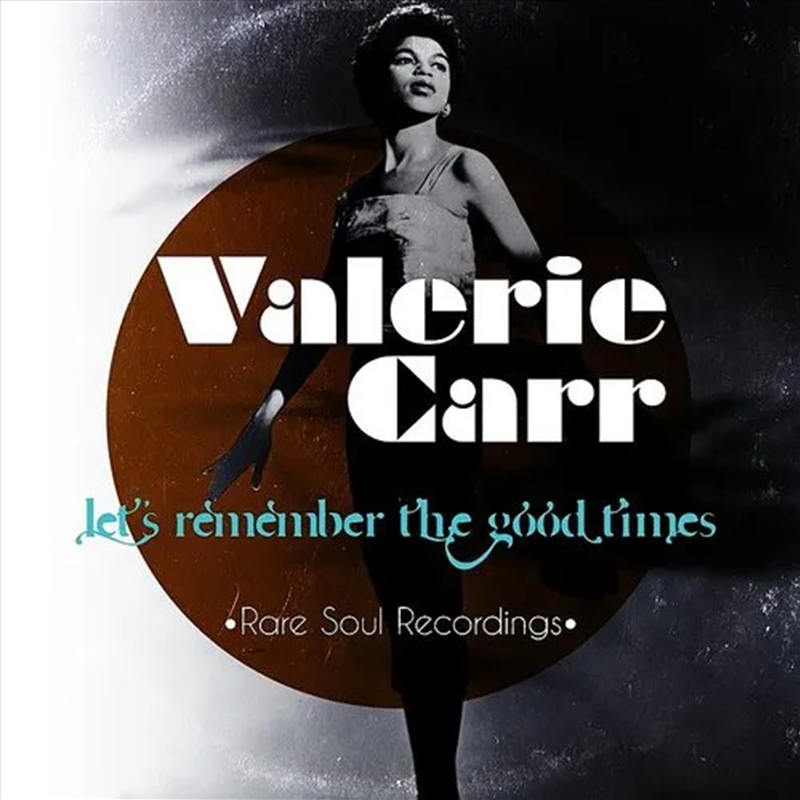 Let's Remember The Good Times - Rare Soul Recordings/Product Detail/Soul