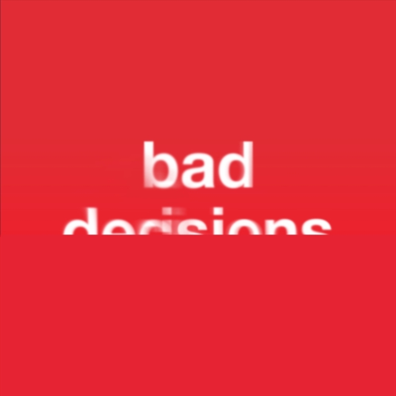 Bad Decisions/Product Detail/R&B