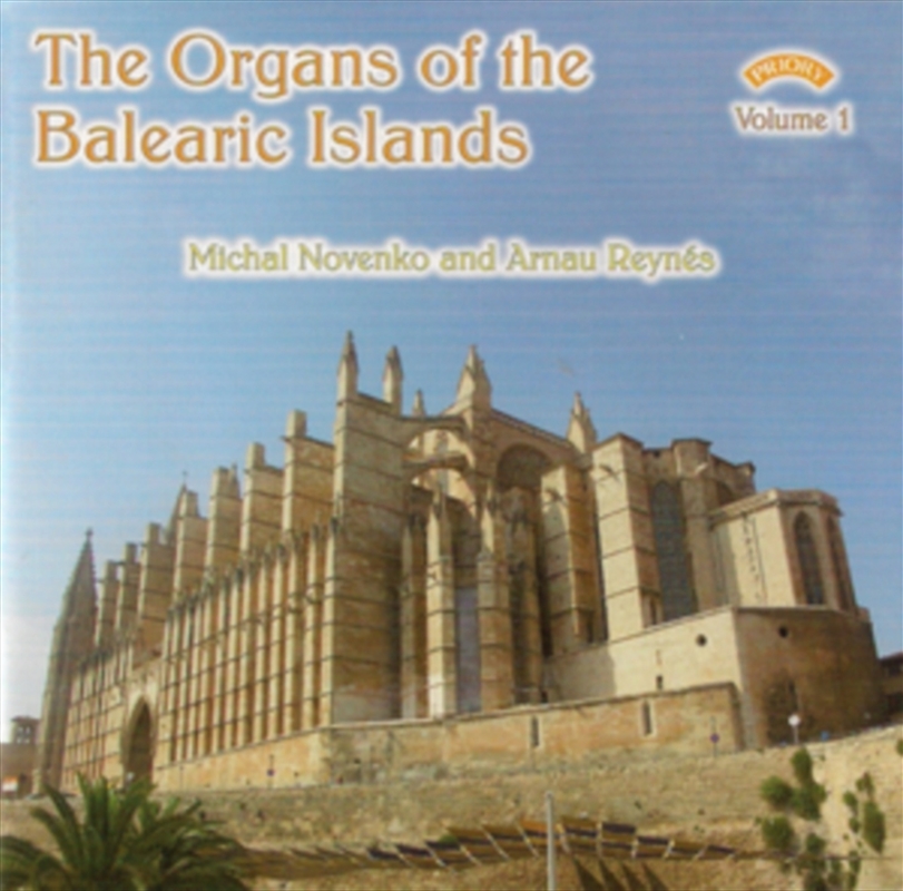 The Organs Of The Balearic Islands - Vol. 1 - Palma De Mallorca/Product Detail/Classical