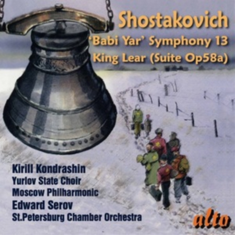 Shostakovich: Symphony No. 13 Babi Yar Incidental Music For King Lear. Op. 58A/Product Detail/Classical