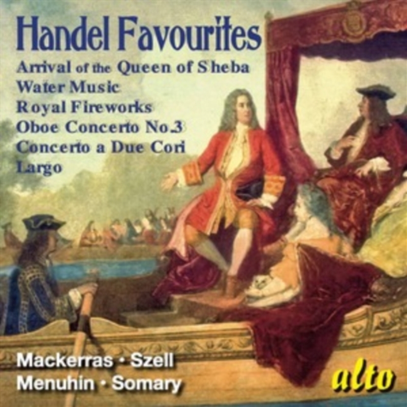 Handel Favourites: Watre & Fireworks Music / Oboe Conc 3 / Due Cori Etc/Product Detail/Classical