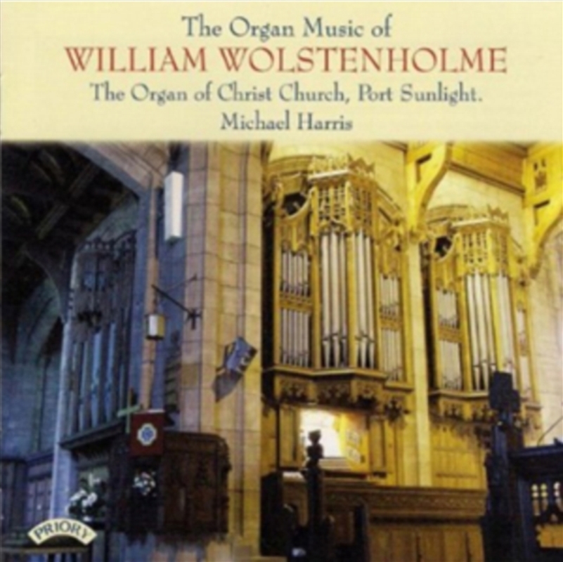 The Organ Music Of William Wolstenholme / The Organ Of Christ Church. Port Sunlight/Product Detail/Classical