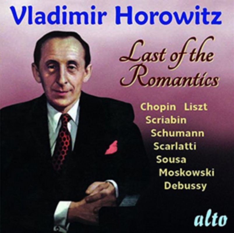 Last Of The Romantics Chopin. Mendelssohn. Black Mass. Bizet. Sousa Etc/Product Detail/Classical