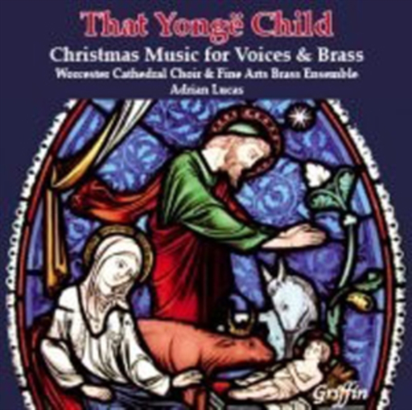 That Yonge Child: Christmas Music For Voices And Brass/Product Detail/Classical