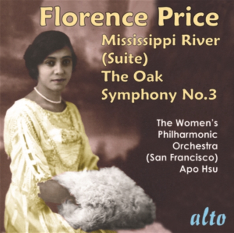 Florence Beatrice Price 1887-1953 Symphony 3 / Mississippi River Suite/ The Oak/Product Detail/Classical