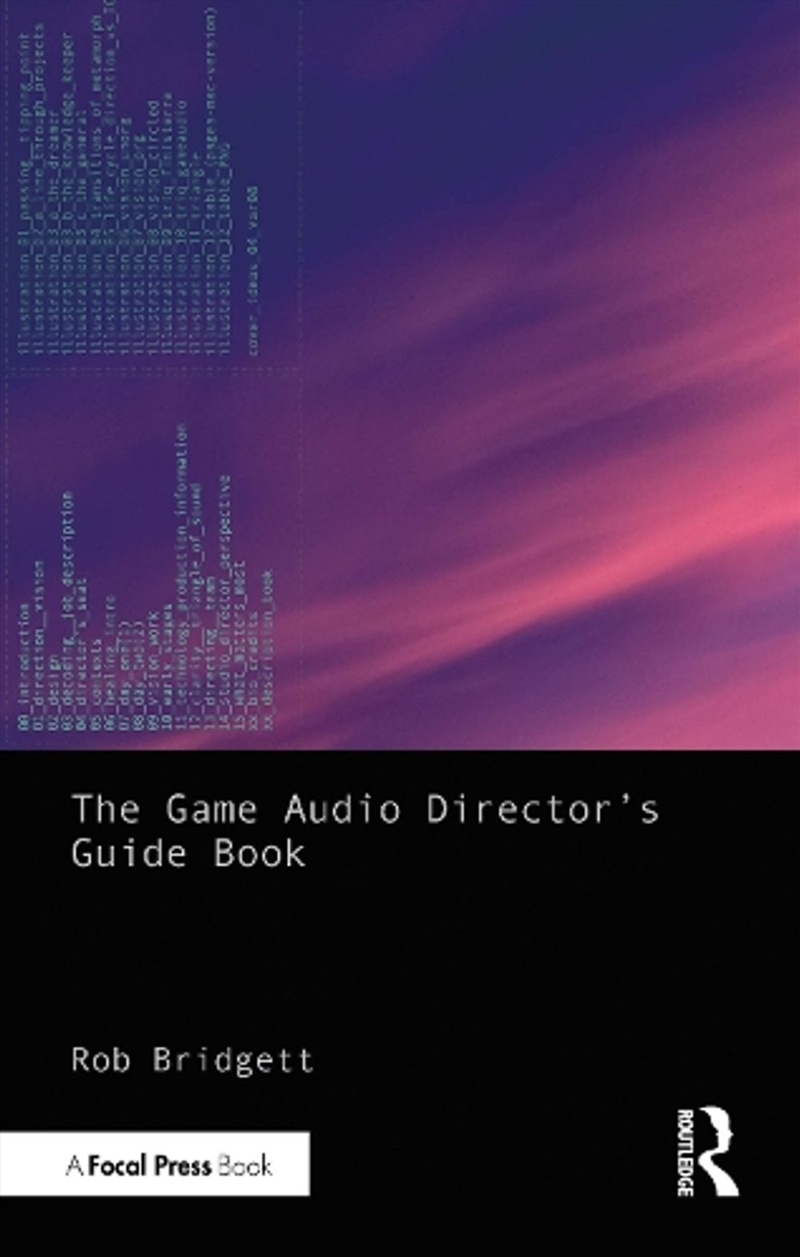 The Game Audio Director's Guide/Product Detail/Computing & IT