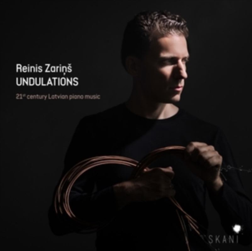 Reinis Zarins: Undulations - 21st Century Latvian Piano Music/Product Detail/Classical