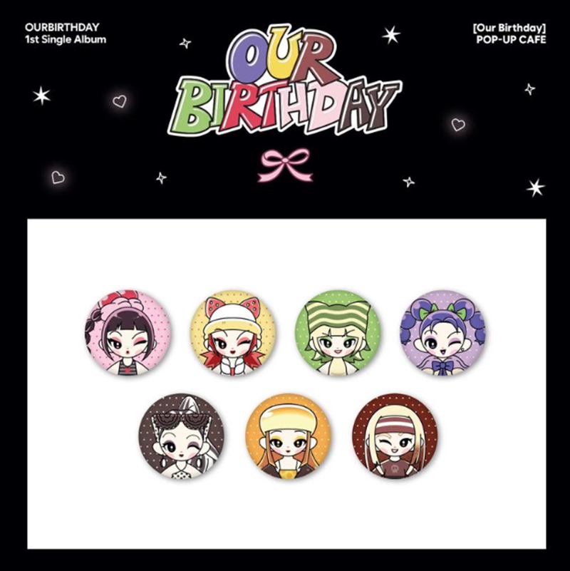 Ourbirthday - Our Birthday Pop Up Official Md Random Can Badge/Product Detail/KPOP Merch