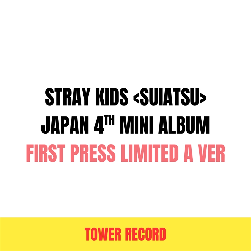 Stray Kids - Suiatsu Japan 4th Mini Album Tower Records Gift First Press Limited A Ver/Product Detail/World