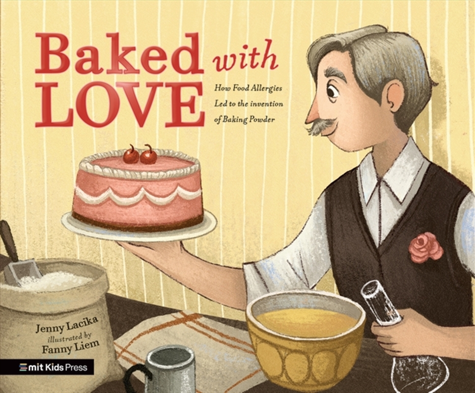 Baked with Love: How Food Allergies Led to the Invention of Baking Powder/Product Detail/Childrens