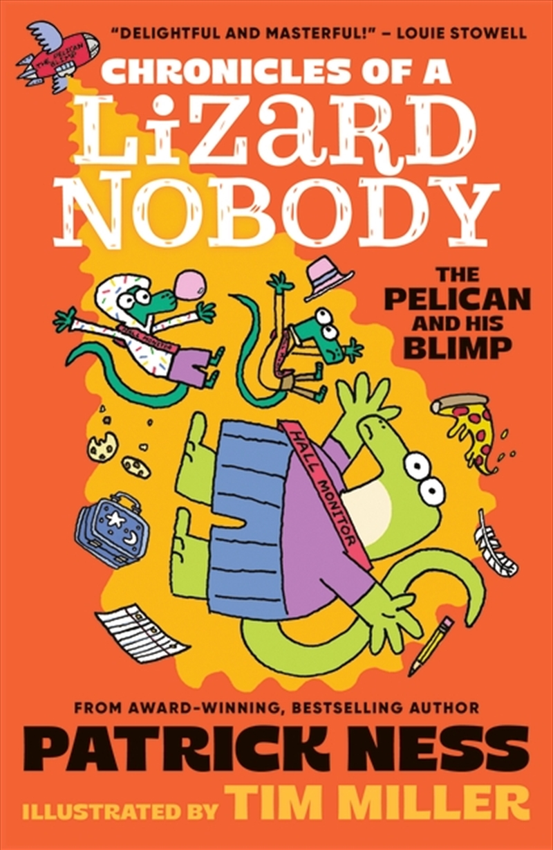 Chronicles of a Lizard Nobody: The Pelican and His Blimp/Product Detail/Childrens Fiction Books
