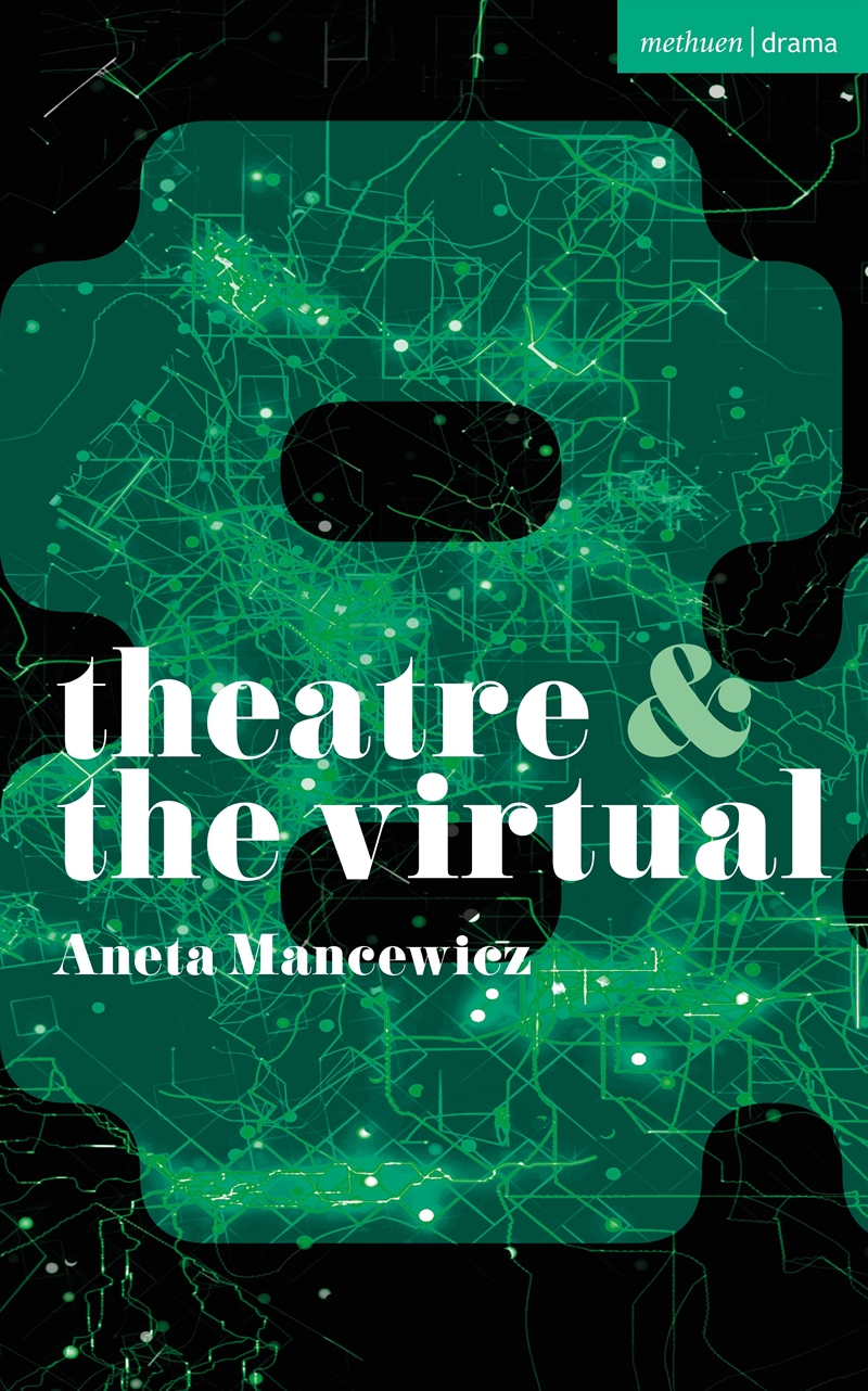 Theatre and The Virtual/Product Detail/Media