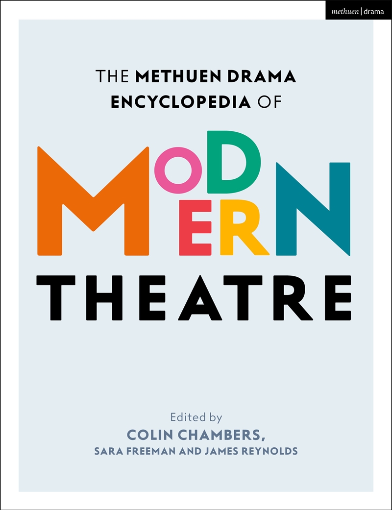 The Methuen Drama Encyclopedia of Modern/Product Detail/Reference & Encylopaedias