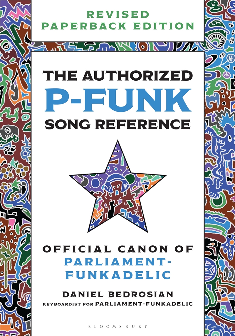 The Authorized P-Funk Song Reference: Official Canon of Parliament-Funkadelic/Product Detail/Media