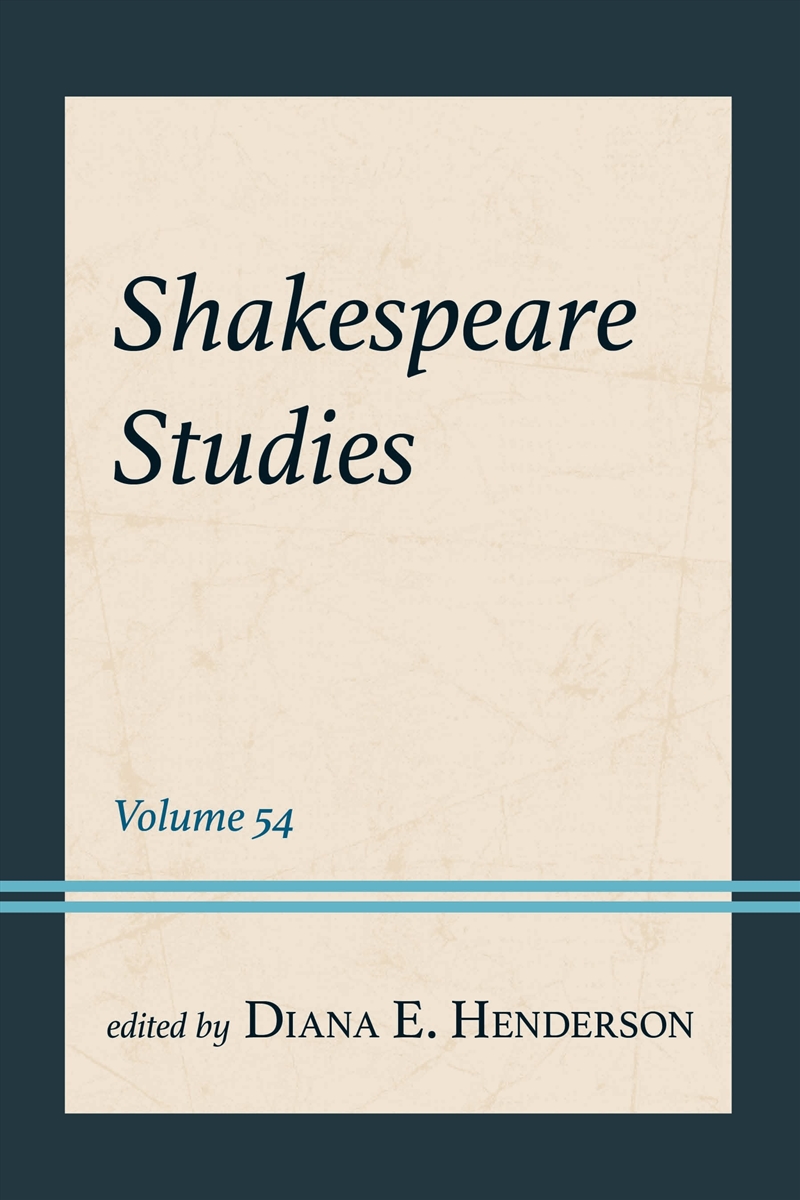 Shakespeare Studies: Volume 54/Product Detail/Literature & Poetry