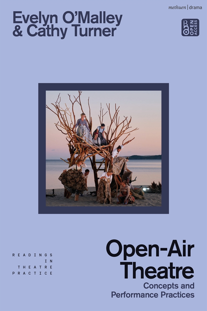 Open-Air Theatre: Concepts and Performance Practices/Product Detail/Media