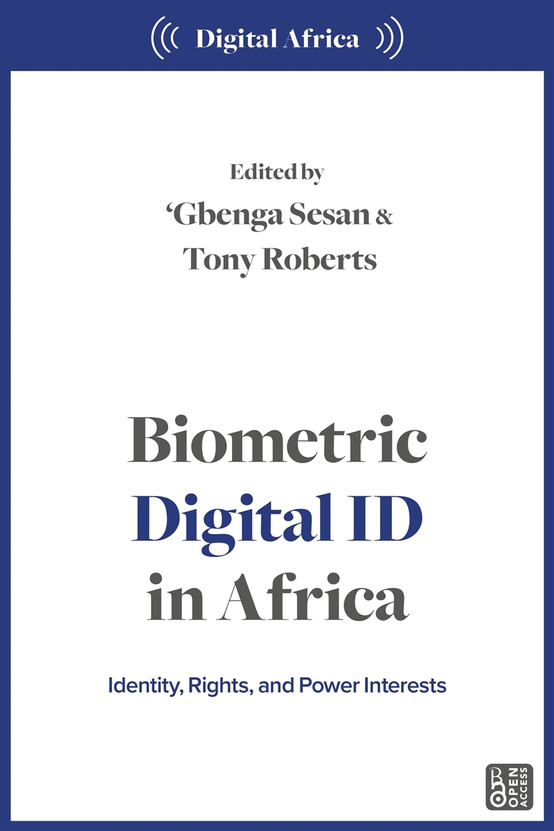 Biometric Digital ID in Africa: Identification, Rights, and Power/Product Detail/Technology & Engineering