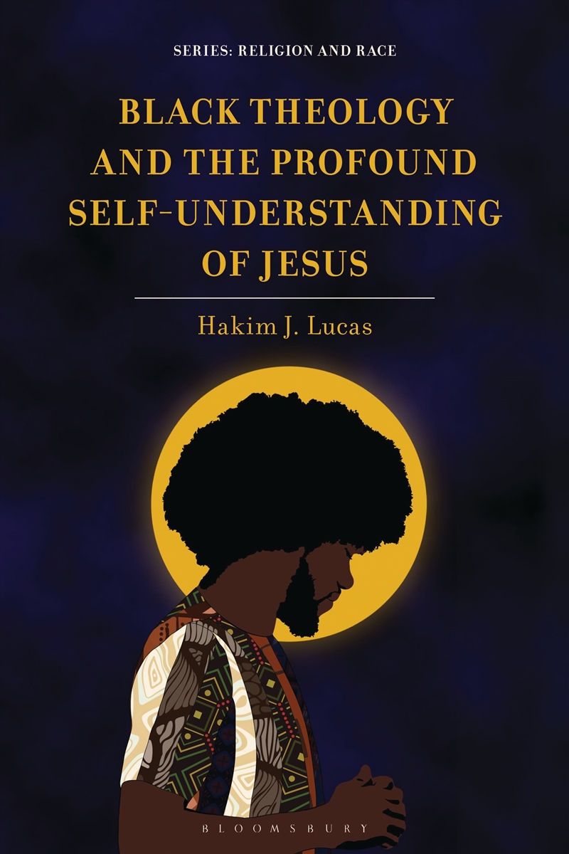 Black Theology and the Profound Self-Understanding of Jesus/Product Detail/Religion & Beliefs