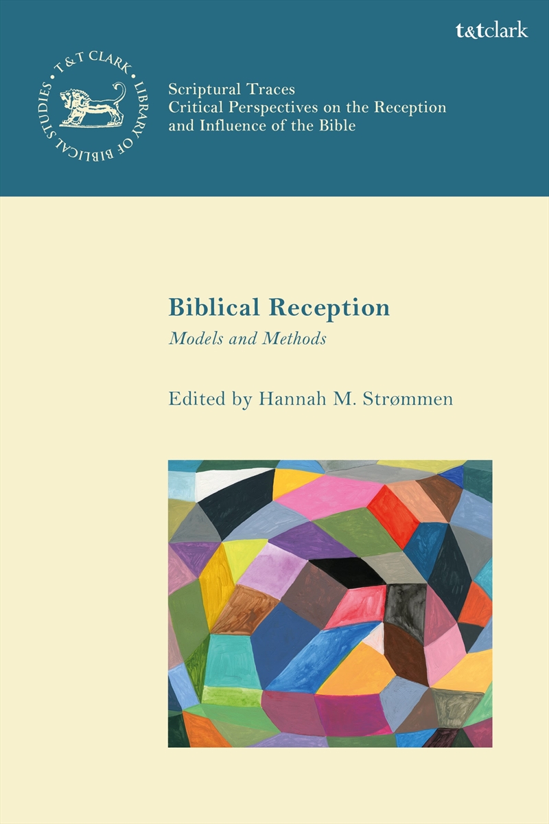 Biblical Reception: Models and Methods/Product Detail/Religion & Beliefs