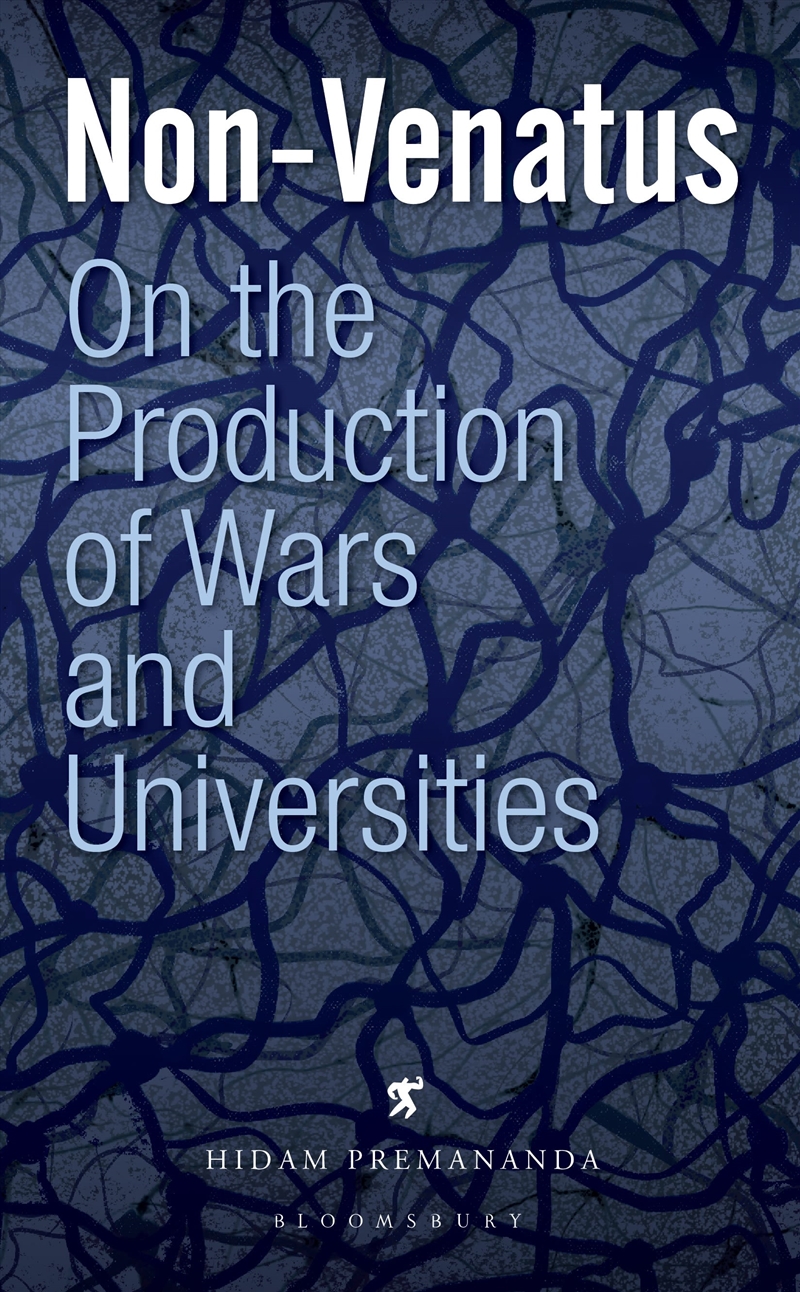 Non-Venatus: On the Production of Wars and Universities/Product Detail/Politics & Government