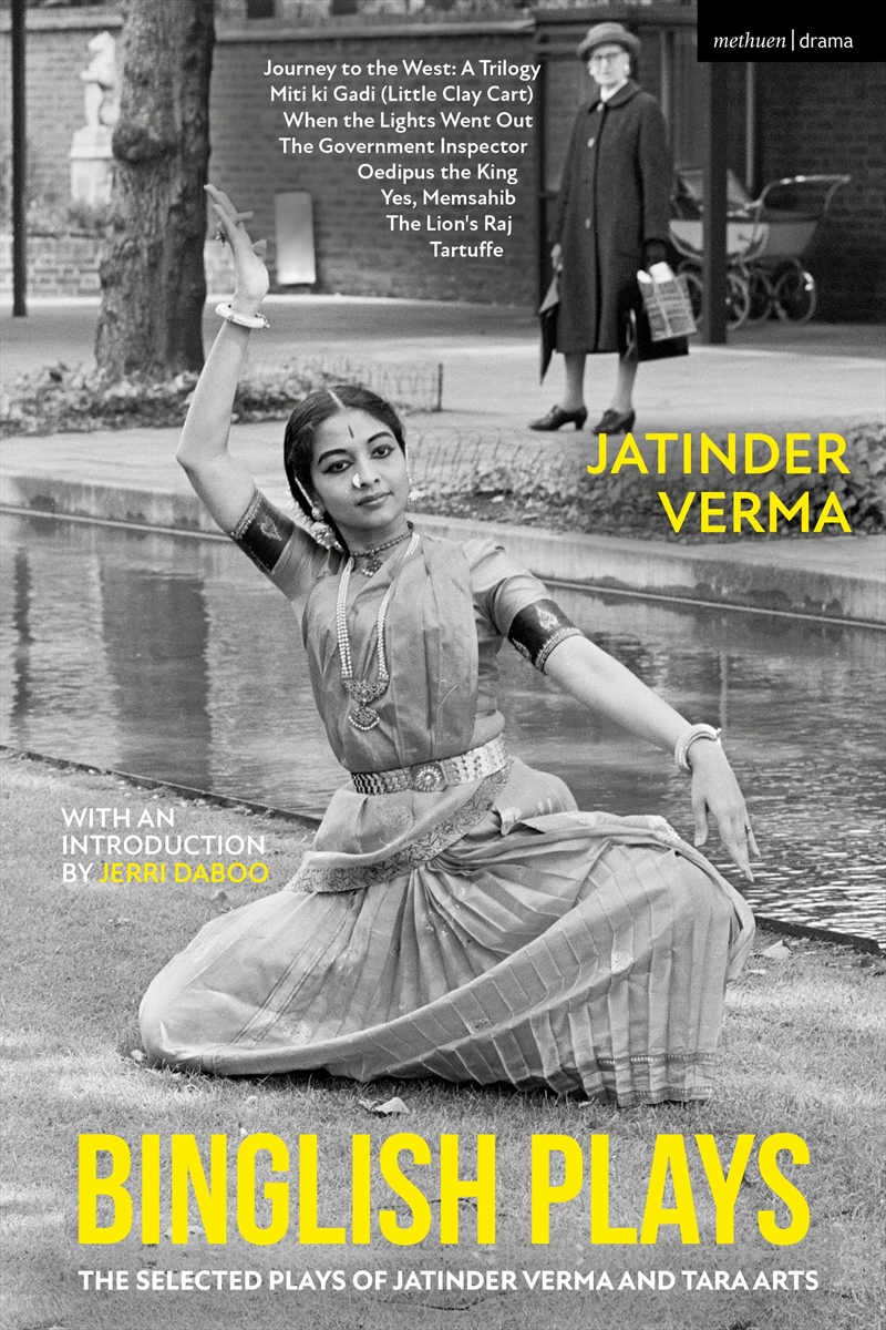 Binglish Plays: The Selected Plays of Jatinder Verma and Tara Arts/Product Detail/Literature & Poetry