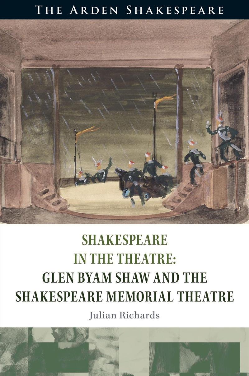 Shakespeare in the Theatre Glen Byam Shaw and the Shakespeare Memorial Theatre/Product Detail/Literature & Poetry