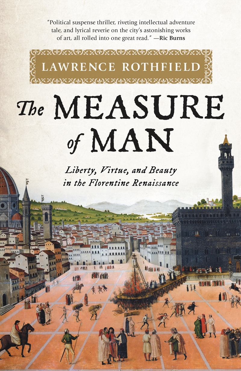 The Measure of Man: Liberty, Virtue, and Beauty in the Florentine Renaissance/Product Detail/Art