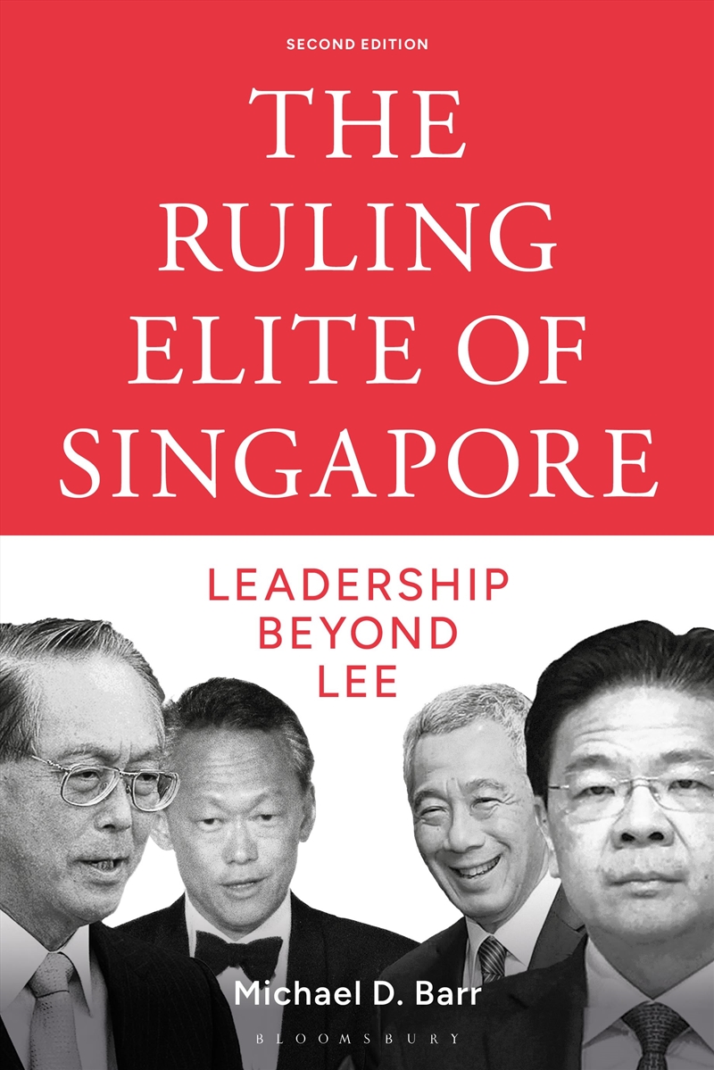 The Ruling Elite of Singapore: Leadership beyond Lee/Product Detail/History