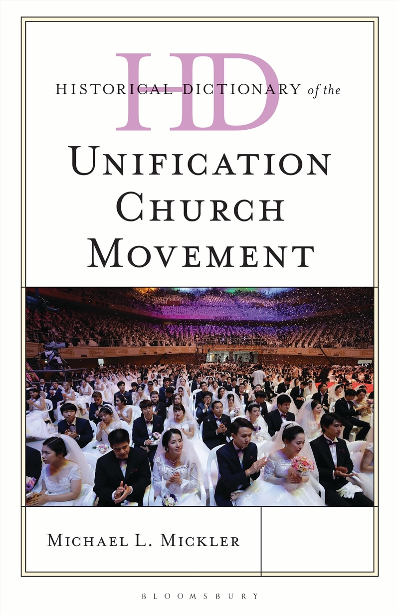 Historical Dictionary of the Unification Church Movement/Product Detail/Religion & Beliefs