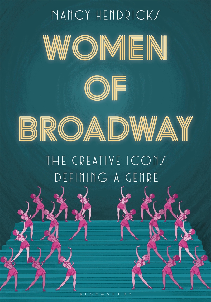 Women of Broadway: The Creative Icons Defining a Genre/Product Detail/History