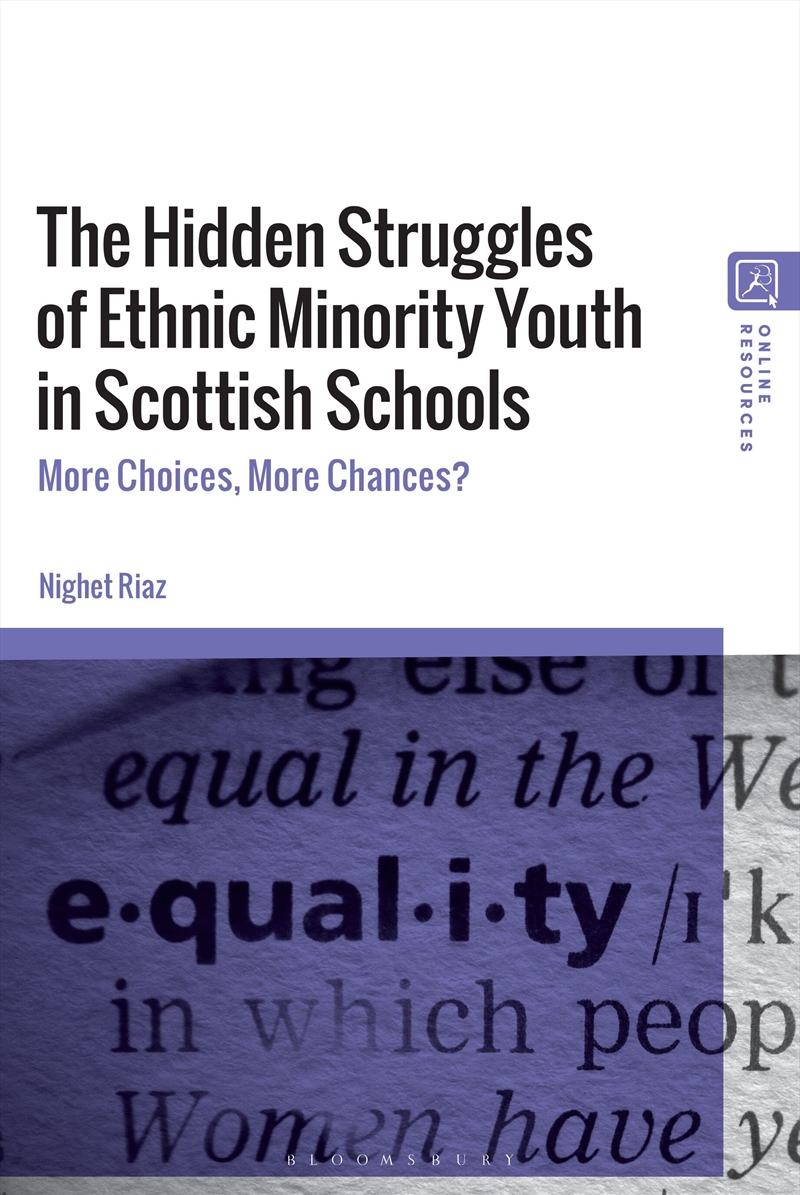 The Hidden Struggles of Ethnic Minority Youth in Scottish Schools: MoreChoices, More Chances?/Product Detail/Teaching