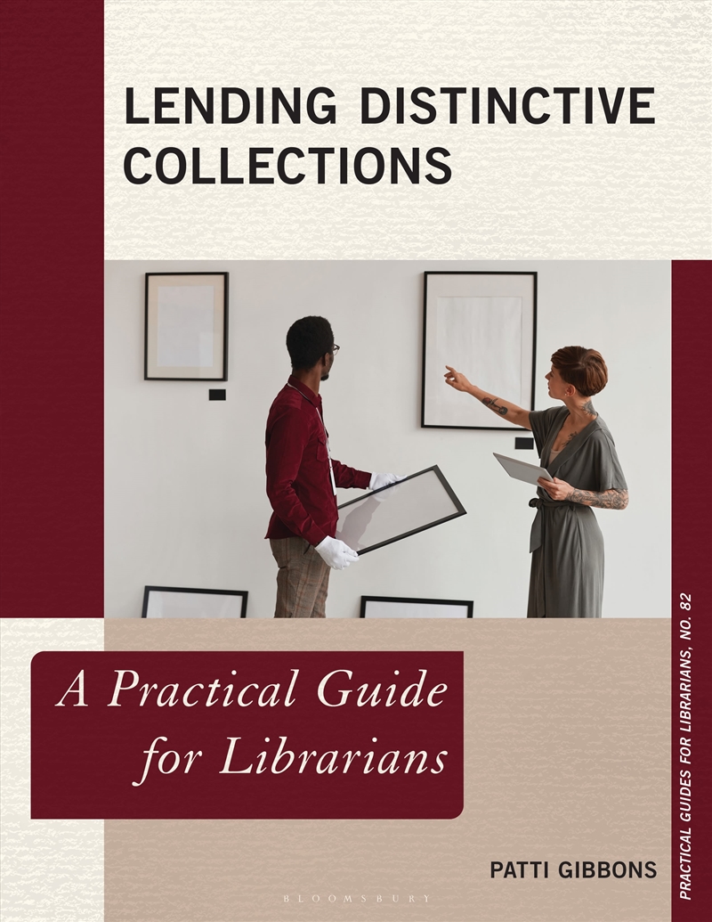 Lending Distinctive Collections: A Practical Guide for Librarians/Product Detail/Reference & Encylopaedias