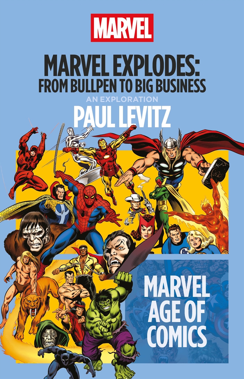 Marvel Explodes: From Bullpen to Big Business/Product Detail/Literature & Poetry