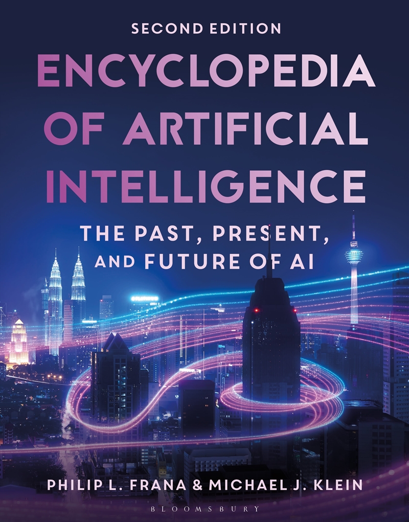 Encyclopedia of Artificial Intelligence: The Past, Present, and Future of AI/Product Detail/Technology & Engineering