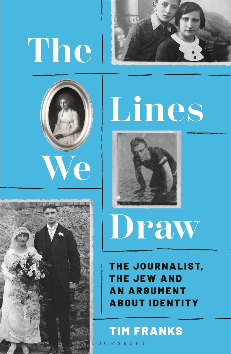 The Lines We Draw: The Journalist, the Jew and an Argument About Identity/Product Detail/Religion & Beliefs